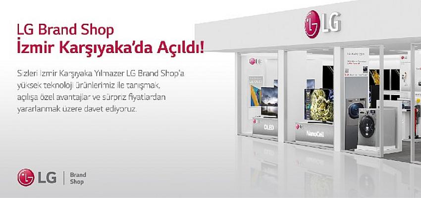 LG’den İzmir’e Bir LG Brand Shop Daha