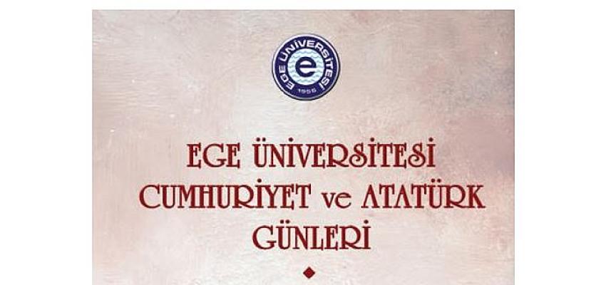 Ege’de “Cumhuriyet ve Atatürk Günleri” başlıyor