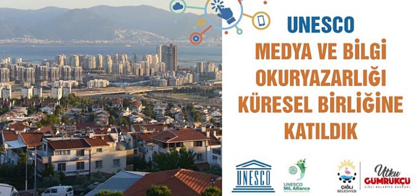 Çiğli Belediyesi UNESCO Medya ve Bilgi Okuryazarlığı Birliğine Katıldı
