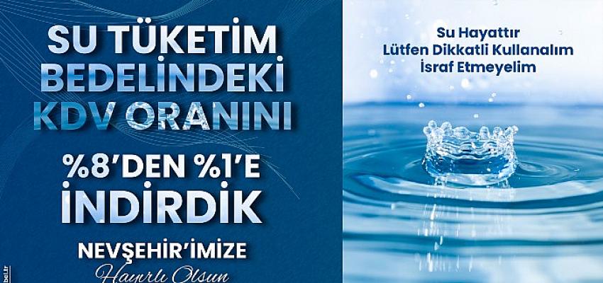 Nevşehir Belediyesi Su Tüketim Beledindeki KDV Oranını Yüzde 1’e Düşürdü