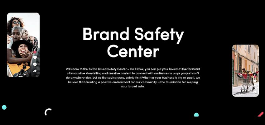 TikTok yepyeni Marka Güvenliği Merkezi’yle güvenlik önlemlerini genişletiyor