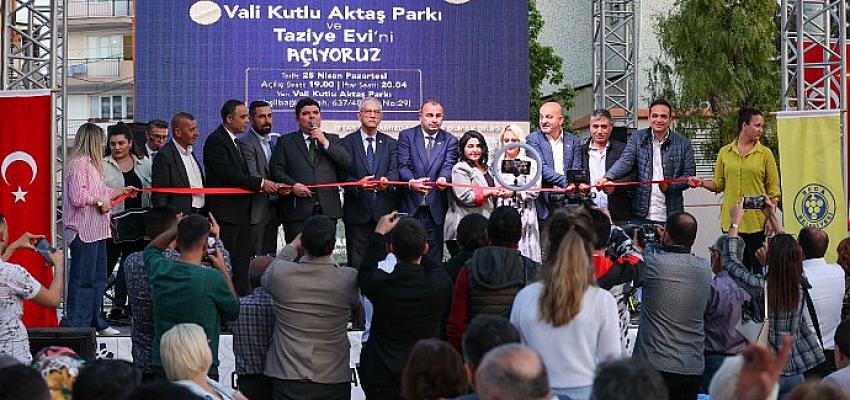 Buca’da Vali Kutlu Aktaş Parkı ve Taziye Evi açıldı