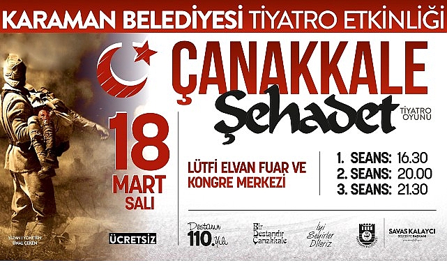 Karaman Belediyesi’nden 18 Mart’ta Ücretsiz Tiyatro