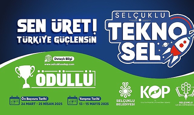 Selçuklu Tekno-Sel 2025 Yarışmasının Başvuruları Başladı